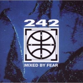 Download track Mixed By Fear Front 242