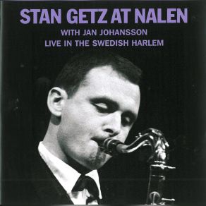 Download track Easy Living Stan Getz, Jan Johansson