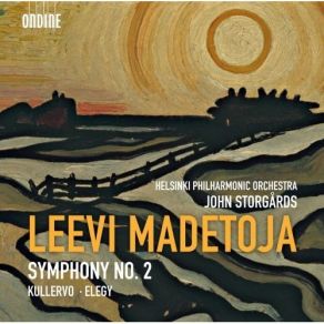 Download track Symphony No. 2, Op. 35 - IV. Andantino Leevi Madetoja