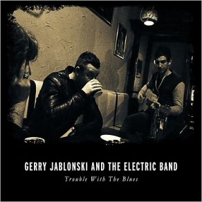 Download track I Confess Electric Band, Gerry Jablonski