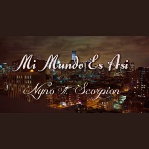 Download track Mi Mundo Es Asi Scorpion, Nyno