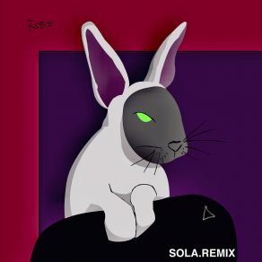 Download track Sola (Remix) $ Reid