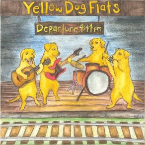 Download track Happy To Have The Blues Yellow Dog Flats