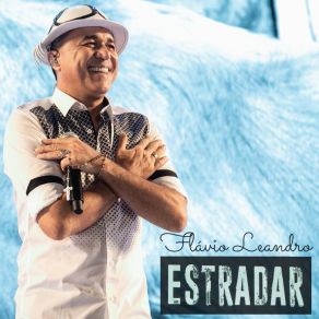 Download track Dois Brasis \ Saudade De Tu (Ao Vivo) Flavio Leandro