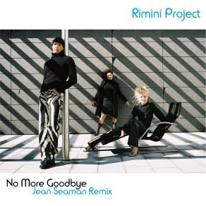 Download track No More Goodbye (Jean Seaman Remix Edit) Jean Seaman