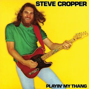 Download track Why Do You Say You Love Me Steve Cropper