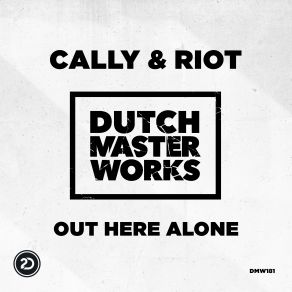 Download track Out Here Alone (Mekanikal Remix) Cally & Riot