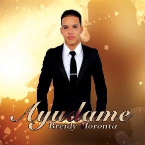 Download track Ahi Es Que El Llega Breidy Moronta