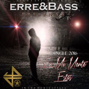 Download track En Mi Mente Estas The Bass, Erre