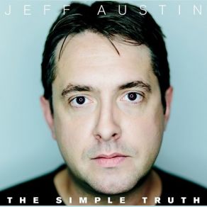 Download track Simple Truth Jeff Austin