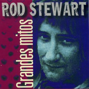 Download track I'd Rather Go Blind Rod Stewart