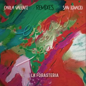 Download track Espíritu De Seda (Carla Valenti Remix) La ForasteríaCarla Valenti