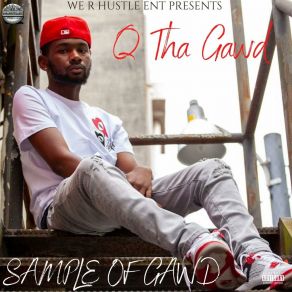 Download track Where The Love At Q Tha Gawd