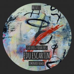 Download track Your Eyes (Original Mix) Edu Escartin