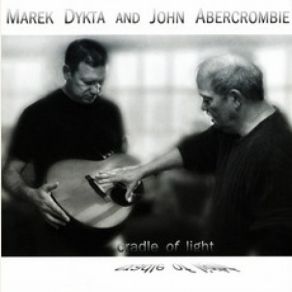 Download track Freeway Ballet John Abercrombie, Marek Dykta