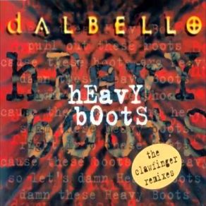 Download track Heavy Boots (Clawfinger Remix 1) Dalbello