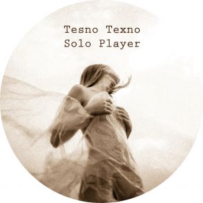 Download track Solo Player Tesno Texno