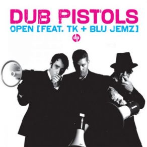 Download track Open (Trevor Loveys Open All Hours Re - Jig) The Dub Pistols, TK, Jms