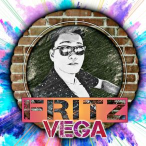 Download track Because I Have You Fritz Vega