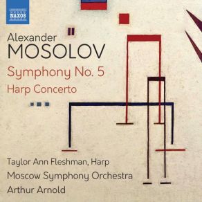 Download track Mosolov: Harp Concerto: II. Nocturne Moscow Symphony Orchestra, Arthur Arnold, Taylor Ann Fleshman