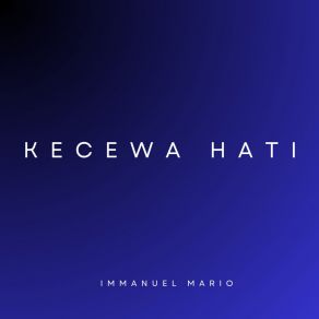 Download track Sedih Tak Berujung Immanuel Mario