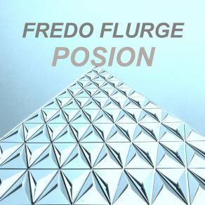 Download track Posion FREDO FLURGE