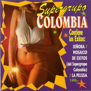 Download track Lluvia / Cumbia Del Cuervo / El Diario De Un Borracho (El Solitario) / El Negro Sabanero / La Cinta Colorada / El Bomboncito / La Cumbia Gryssy / Cumbia Del Monte SUPERGRUPO COLOMBIA