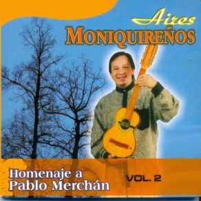 Download track Quiero Ser Tu Amor Aires Moniquireños