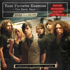 Download track Hold Me Tight (Live From Magnet Club, Berlin, Germany, 9 / 29 / 2007) Your Favorite EnemiesGermany