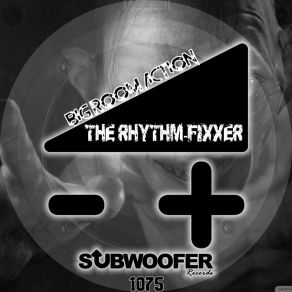 Download track Action 2 The Rhythm-Fixxer