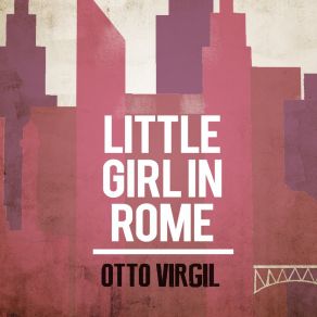 Download track Seven Year Itch Otto Virgil