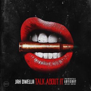 Download track Talk About It Jah Dwella