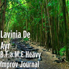 Download track B. F. A. M. E (Intro) Lavinia De Ayr