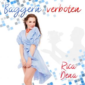 Download track Baggern Verboten (Radio Edit) Rica Dena