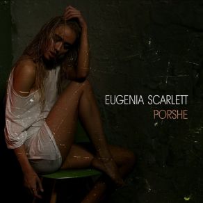 Download track Porsche Eugenia Scarlett