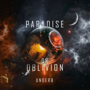 Download track Paradise Or Oblivon Under 8