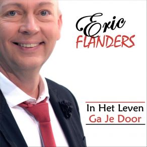 Download track In Het Leven Ga Je Door Eric Flanders