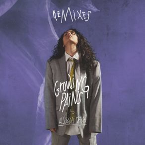 Download track Growing Pains (Eden Prince Remix) Alessia Cara