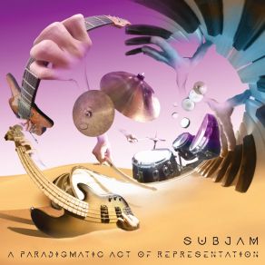 Download track A Paradigmatic Act Of Representation Subjam