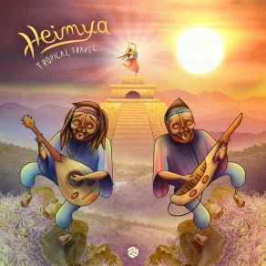 Download track Machu Picchu HEIMYA