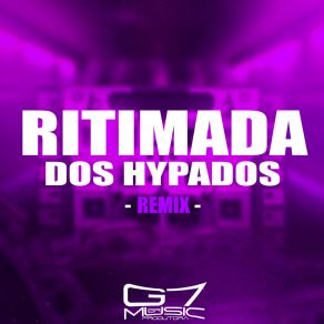 Download track Ritimada Dos Hypados - Super Speed Up MC Furi SP