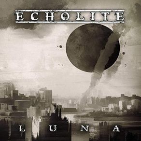 Download track Watch The City Burn Echolite