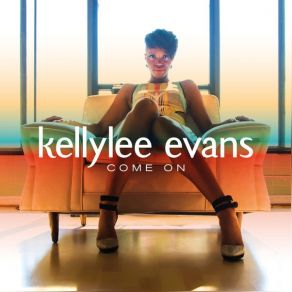 Download track Find Your Heart Kellylee Evans