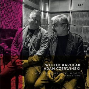 Download track A Frame For The Blues Wojtek Karolak, Adam Czerwinski