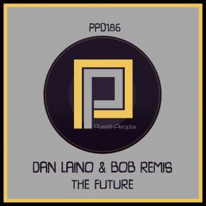 Download track The Future Bob Remis