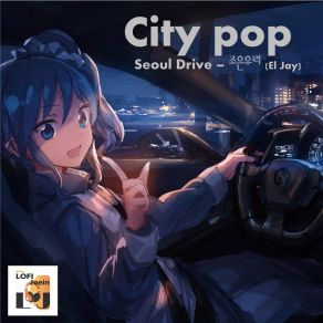 Download track Seoul Drive 2 EL-Jay