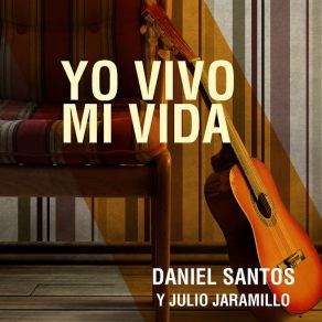 Download track Amor De Marinero Daniel Santos, Julio Jaramillo