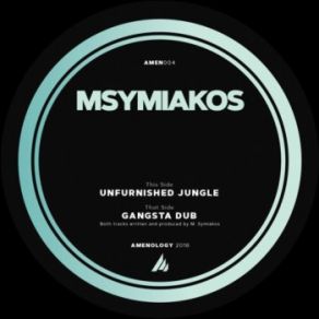 Download track Unfurnished Jungle Msymiakos