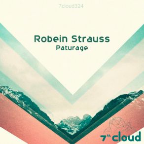 Download track Paturage (Robben Cepeda Remix) Robein Strauss