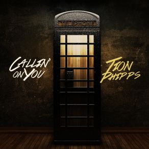 Download track Callin' On You Tion Phipps